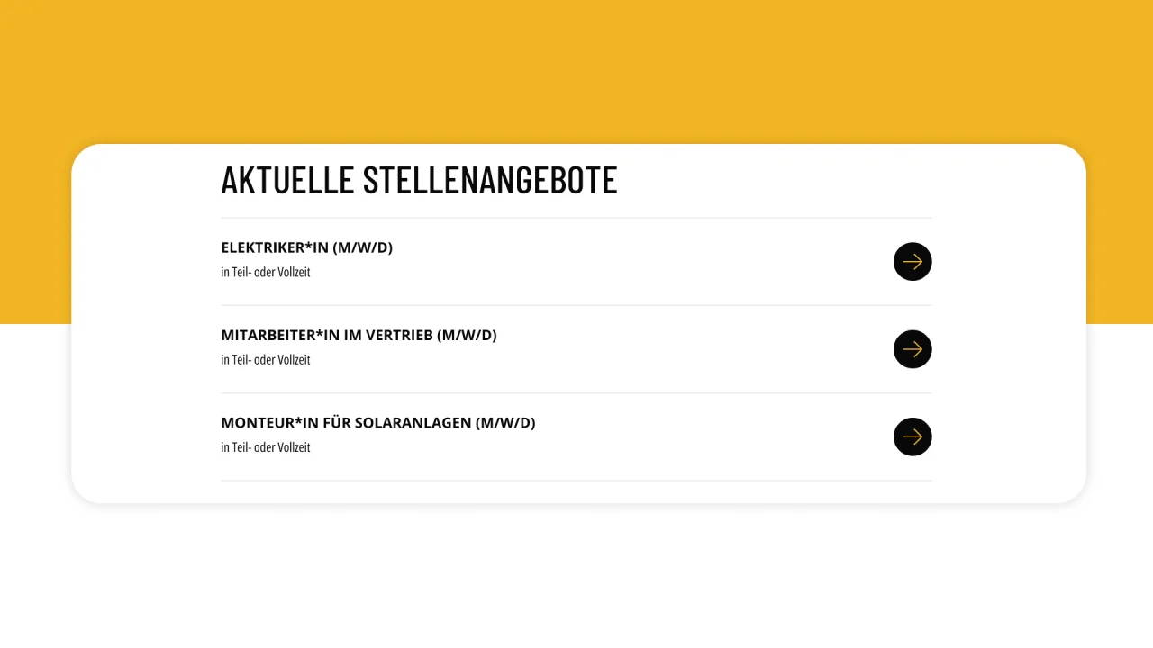 Liste aktueller Stellenangebote mit den Positionen Elektriker*in, Mitarbeiter*in im Vertrieb und Monteur*in für Solaranlagen jeweils in Teil- oder Vollzeit